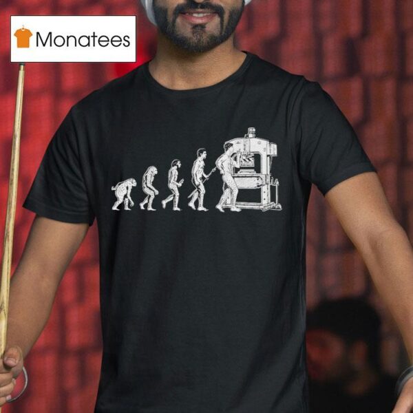 Hydraulic Press Channel Press Evolution T Shirt