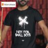 Hydraulics Not For Small Boys T Shirt