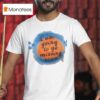 I Am Going To Go Missing Soon T Shirt
