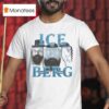 Ice Berg T Shirt