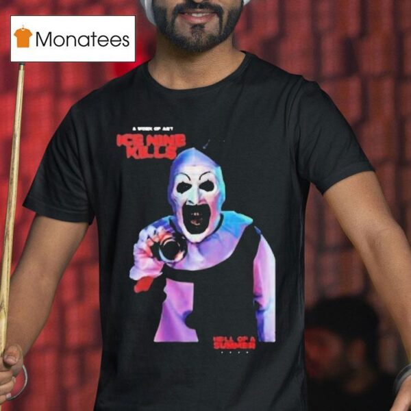 Ice Nine Kills Terrifier Hell Of A Summer Tour At Paramount Theatre Don T You Dare Say Art Is Dead T Shirt