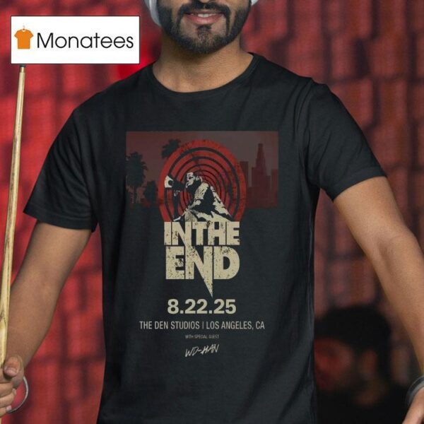 In The End Tour The Den Studios Los Angeles Ca T Shirt