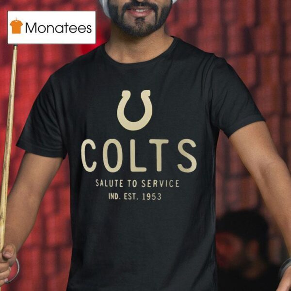 Indianapolis Colts Salute To Service Ind Est T Shirt