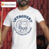 Introvert But Willing To Travel T Shirt