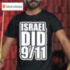 Israel Did T Shirt
