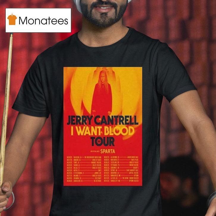 Jerry Cantrell I Want Blood Tour Dates Aug Sep T Shirt Jerry Cantrell I Want Blood Tour Dates Aug Sep T Shirt