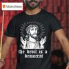 Jesus The Devil Is A Democrats T Shirt
