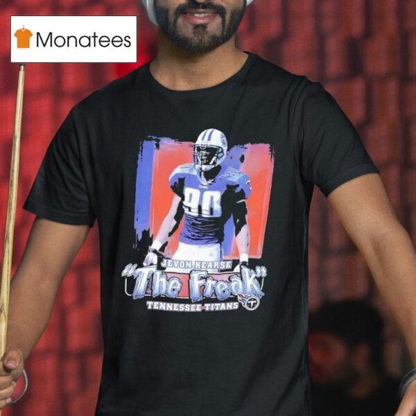 Jevon Kearse The Freak Tennessee Titan Football T Shirt