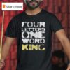 Jey Uso Four Letters One Word King T Shirt