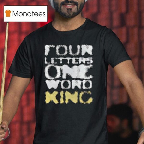 Jey Uso Four Letters One Word King T Shirt