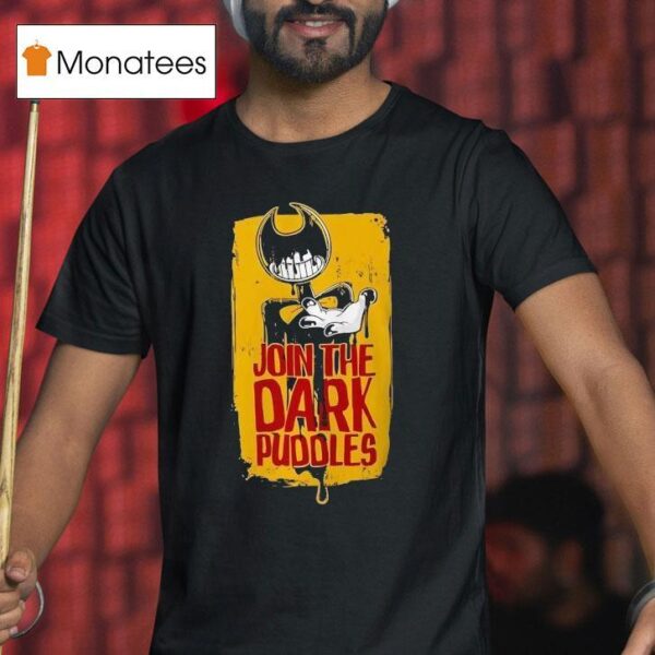 Join The Dark Puddles Horror T Shirt