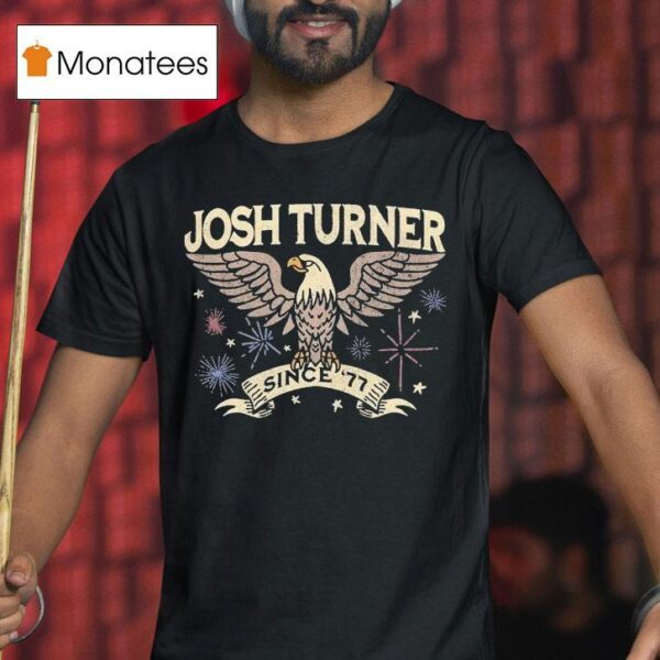 Josh Turner Since Eagle T Shirt