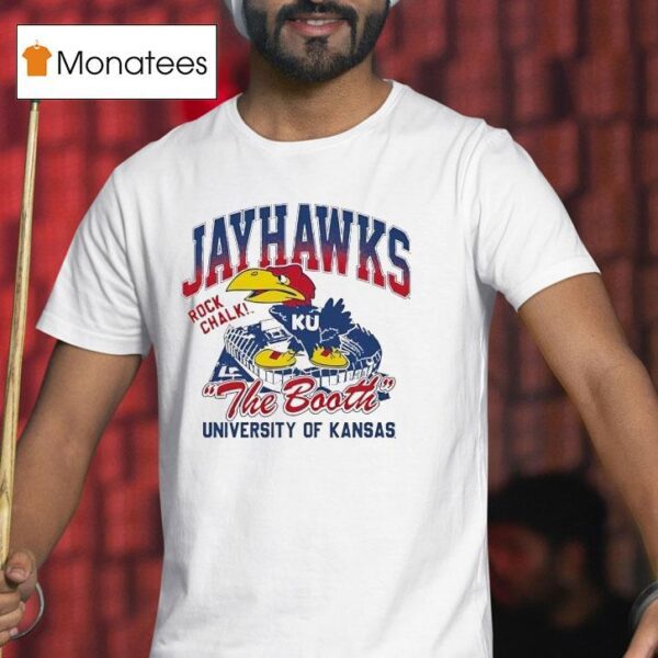 Kansas Jayhawks The Booth University Of Kansas Rock Chalk T Shirt