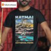 Katmai Valley Wolf Natinal Park T Shirt