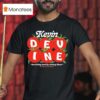 Kevin Devine You Ll Only End Up Joining Them Tomatoes T Shirt