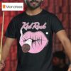 Kid Rock First Kiss Cigarettes T Shirt