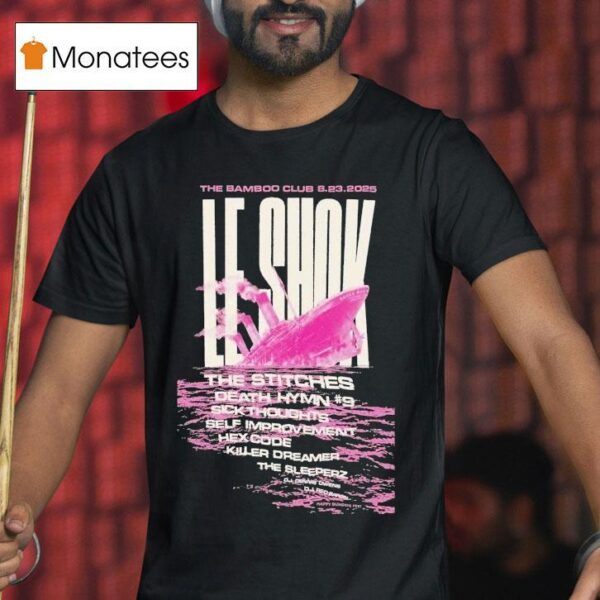 Le Shok The Bamboo Club Aug T Shirt