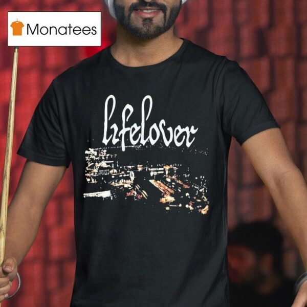 Lifelover Erotik T Shirt
