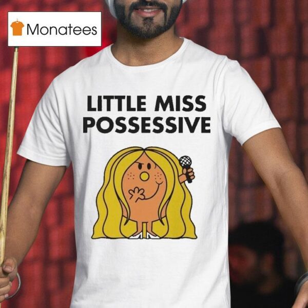 Little Miss Possessive Tate Mcrae T Shirt
