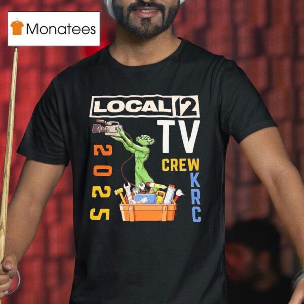 Local Tv Crew Krc T Shirt