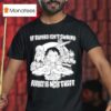 Luffy And Name If Buying Isn T Owning Then Piracy Is Not Theft Sunny One Piece T Shirt