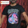 Malignancy Intrauterine Cannibalism T Shirt