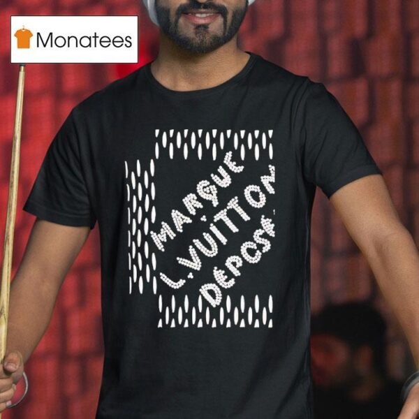 Marque L Vuitton Deposee T Shirt
