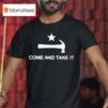 Mary Tiles Texas Come And Take I T Shirt