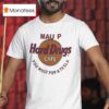 Mau P Hard Drugs Cafe You Must Pop A Tesla Parody Logo T Shirt
