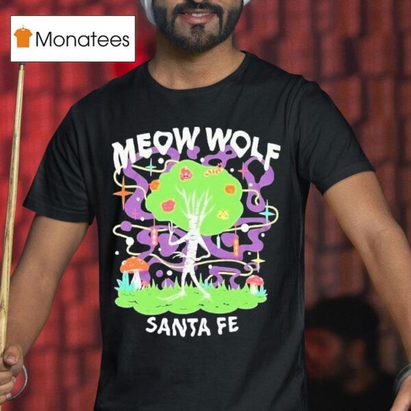 Meow Wolf Santa Fe The Fores T Shirt