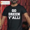 Michigan State Spartans Go Green Y All T Shirt