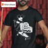 Mickey Mouse Can T Wait To Die T Shirt