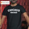 Mike North Wearing Chicago Raised T Shirt