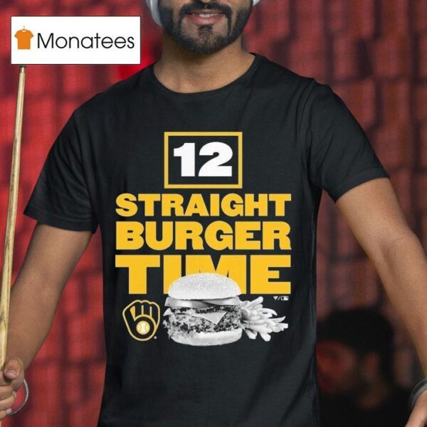 Milwaukee Brewers Straight Burger Time T Shirt