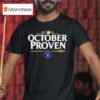 Mlb Playoffs October Proven Milwaukee Brewers Baseball T Shirt
