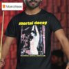 Mortal Decay Sickening Erotic Fanaticism T Shirt