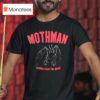 Mothman Terror From The Skies T Shirt