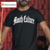 Mouth Culture Logo T Shirt