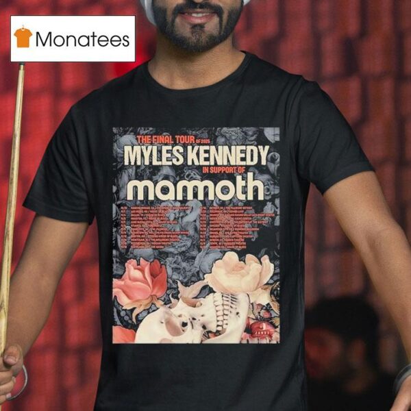 Myles Kennedy Tour Dates The Final Tour In North America With Mammoth T Shirt