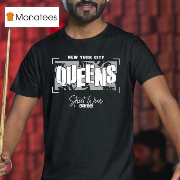New York City Queens Streetwear Estd T Shirt