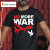 No More War Plant Dove T Shirt