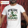 Notre Dame Vs Miami Hurricanes Hard Rock Stadium Miami Gardens Fl T Shirt