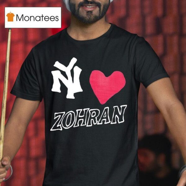 Ny Love Zohran Mamdani New York T Shirt