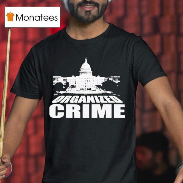 Organized Crime Congress T Shirt