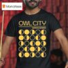 Owl City Owatonna Minnesota Moon Phase T Shirt