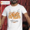 Paper Planes Change The Rules Greatness Est T Shirt