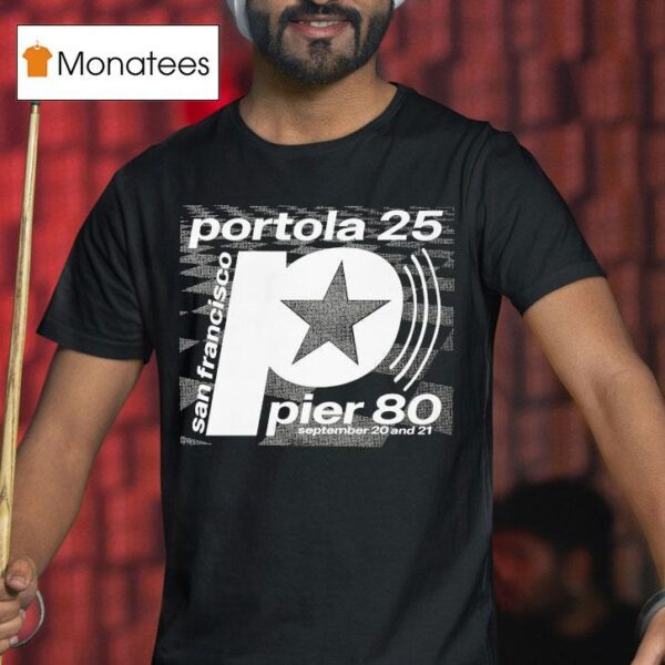 Portola Pier San Francisco Star September And T Shirt