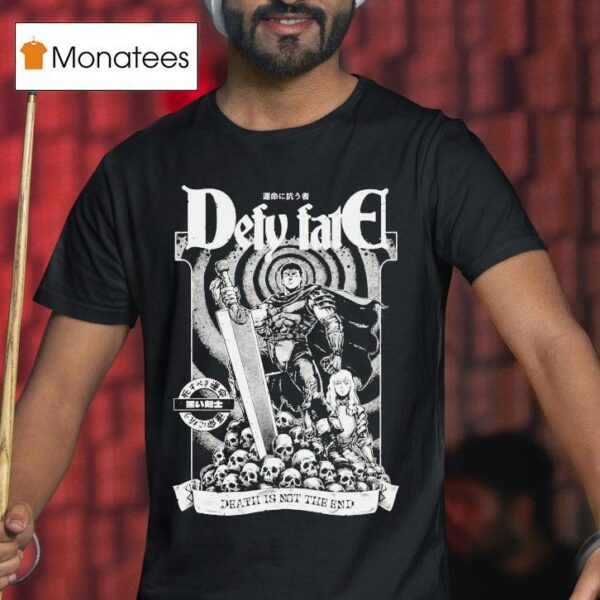 Rafael Baptista Defy Fate Death Is Not The End T Shirt