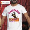 Raspberry Rodeo Bear Lake Ut Raspberry Days T Shirt