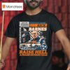 Rick Barnes Raise Hell And Praise Richard Dale Tennessee Volunrs Nascar Winston Cup Series Racing T Shirt